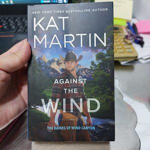 Against the Wind  Kat Martin Paperback The Raines of Wind Canyon